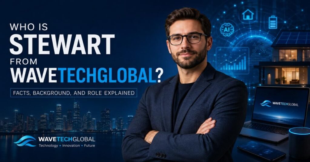 Stewart from WaveTechGlobal: Complete Profile & Facts
